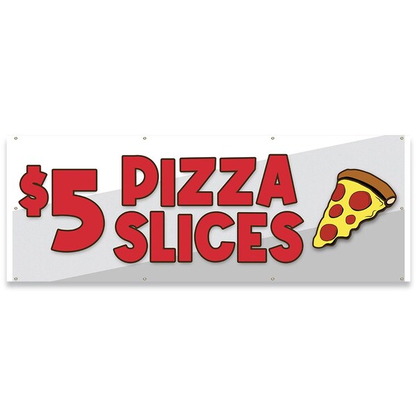 $5 Pizza Slice Banner Concession Stand Food Truck Single Sided